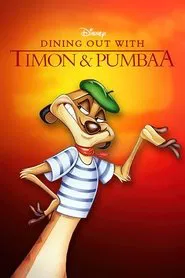 Dining Out with Timon & Pumbaa movie poster