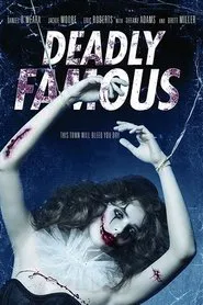 Deadly Famous movie poster