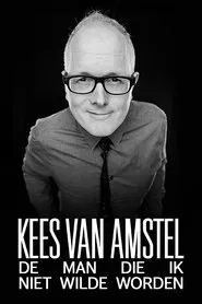 Poster do filme Kees van Amstel: De man die ik niet wilde worden