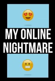 My Online Nightmare tv show poster