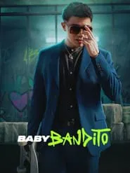 Baby Bandito tv show poster