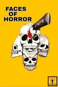 Faces of Horror movie poster
