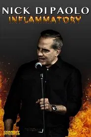 Nick Di Paolo: Inflammatory movie poster