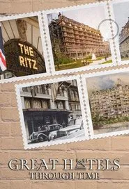 Great Hotels Through Time tv show poster