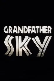 Grandfather Sky movie poster