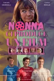 Nonna ci produce un film movie poster