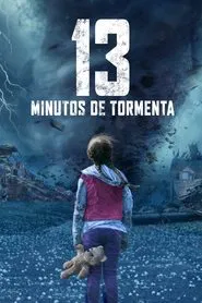 Poster do filme 13 Minutos de Tormenta