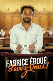 Poster do filme Fabrice Eboué - Levez-vous !