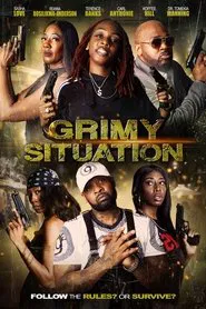 Grimy Situation movie poster