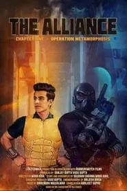 The Alliance: Chapter One - Operation Metamorphosis movie poster