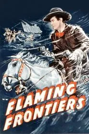 Flaming Frontiers movie poster