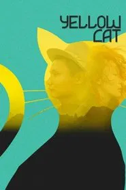 Yellow Cat movie poster