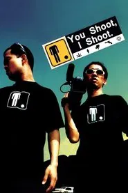 Poster do filme You Shoot, I Shoot