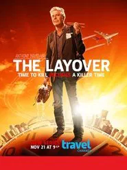 Anthony Bourdain: The Layover tv show poster