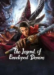 The Legend of Enveloped Demons movie poster