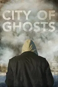 City of Ghosts movie poster