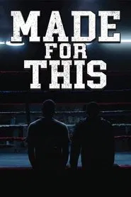Made For This movie poster
