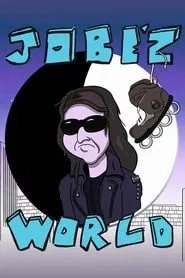 Jobe'z World movie poster
