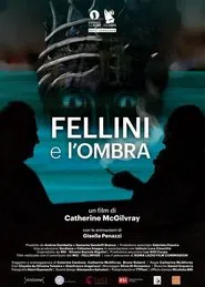 Fellini and the Shadow movie poster