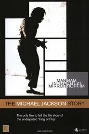 Man in the Mirror: The Michael Jackson Story movie poster