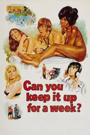 Can You Keep It Up for a Week? movie poster