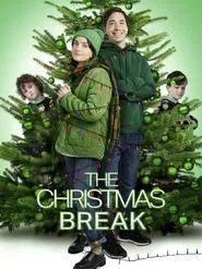 The Christmas Break movie poster