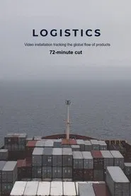 Logistics - 72 Minute Cut movie poster