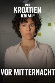 Poster do filme Der Kroatien-Krimi: Vor Mitternacht