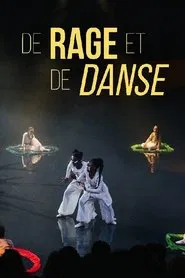 De rage et de danse movie poster