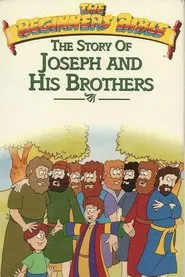 The Beginner's Bible: Joseph and His Brothers movie poster