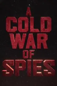 A Cold War of Spies tv show poster