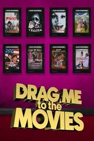Poster da série Drag Me to the Movies