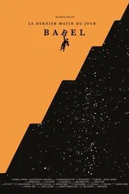 Poster do filme Babel - Le dernier matin du jour