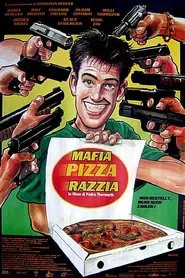 Poster do filme Mafia, Pizza, Razzia