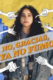 No, Thanks, I Quit Smoking movie poster
