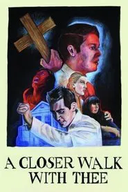 A Closer Walk with Thee movie poster
