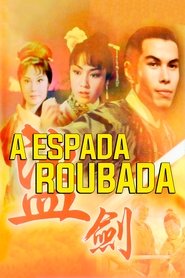 Poster do filme A Espada Roubada