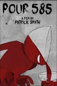 Pour 585 movie poster