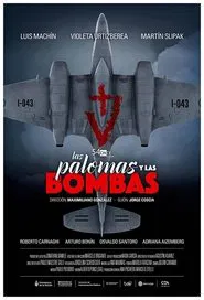 Las palomas y las bombas tv show poster