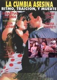 Rhythm, Betrayal and Death: The Killer Cumbia movie poster