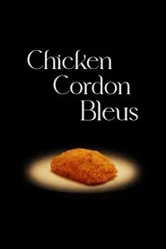 Chicken Cordon Bleus movie poster