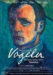 Heinrich Vogeler - Aus dem Leben eines Träumers movie poster