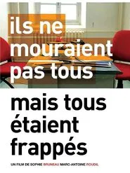 Ils ne mouraient pas tous mais tous étaient frappés movie poster