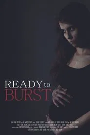 Ready to Burst movie poster