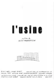 L'usine movie poster