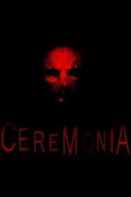 Ceremonia movie poster