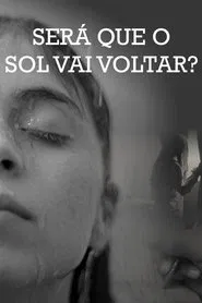 Will The Sun Come Back? movie poster