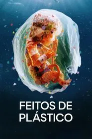 Poster do filme Feitos de Plástico