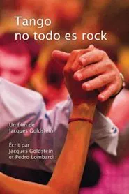 Tango, no todo es rock movie poster
