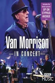 Van Morrison: In Concert movie poster